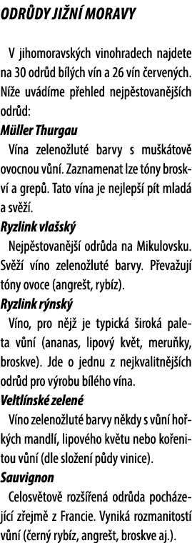Odr dy ji n Moravy V jihomoravsk ch vinohradech najdete na 30 odr d b l ch v n a 26 v n  erven ch. N  e uv d me p eh...