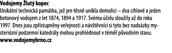 Vodojemy lut  kopec Unik tn  technick  pam tka, je  jen t sn  unikla demolici – dva cihlov  a jeden betonov  vodojem...