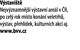 V stavi t Nejv znamn j   v stavn  are l v  R, po cel  rok m sto kon n  veletrh , v stav, p ehl dek, kulturn ch akc  ...