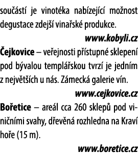 sou st  je vinot ka nab zej c  mo nost degustace zdej   vina sk  produkce. www.kobyli.cz  ejkovice – ve ejnosti p  s...
