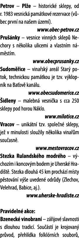 Petrov – Pl e – historick sklepy, od r. 1983 vesnick  pam tkov  rezervace (v bec prvn  na na em  zem ). www.obec pet...