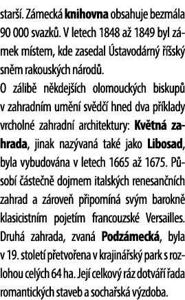 star . Z meck  knihovna obsahuje bezm la 90 000 svazk . V letech 1848 a  1849 byl z mek m stem, kde zasedal  stavod ...