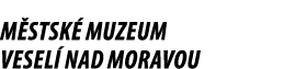 M stsk muzeum Vesel  nad Moravou 
